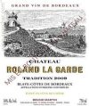 Chateau Roland La Garde 2009