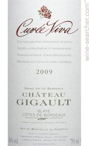 Chateau Gigault Cuvee Viva 2009 750 ml